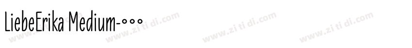 LiebeErika Medium字体转换